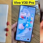 प्रीमियम लुक के साथ आया Vivo V30 Pro स्मार्टफोन, 64MP कैमरा और AMOLED डिस्प्ले के साथ